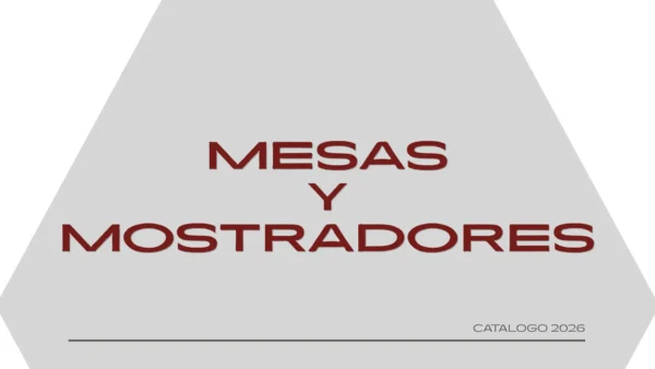 MESAS Y MOSTRADORES